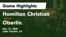 Hamilton Christian  vs Oberlin  Game Highlights - Dec. 31, 2020