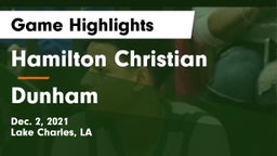Hamilton Christian  vs Dunham  Game Highlights - Dec. 2, 2021