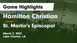 Hamilton Christian  vs St. Martin's Episcopal  Game Highlights - March 3, 2023