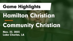 Hamilton Christian  vs Community Christian Game Highlights - Nov. 22, 2023