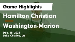 Hamilton Christian  vs Washington-Marion  Game Highlights - Dec. 19, 2023