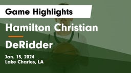 Hamilton Christian  vs DeRidder  Game Highlights - Jan. 15, 2024