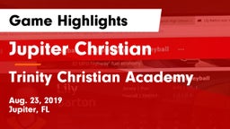 Jupiter Christian  vs Trinity Christian Academy Game Highlights - Aug. 23, 2019