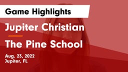 Jupiter Christian  vs The Pine School Game Highlights - Aug. 23, 2022