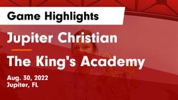Jupiter Christian  vs The King's Academy Game Highlights - Aug. 30, 2022