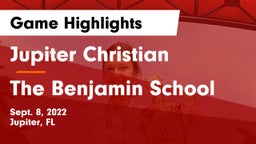 Jupiter Christian  vs The Benjamin School Game Highlights - Sept. 8, 2022