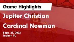 Jupiter Christian  vs Cardinal Newman   Game Highlights - Sept. 29, 2022