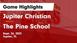 Jupiter Christian  vs The Pine School Game Highlights - Sept. 26, 2023