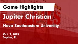 Jupiter Christian  vs Nova Southeastern University Game Highlights - Oct. 9, 2023