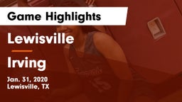 Lewisville  vs Irving Game Highlights - Jan. 31, 2020