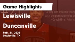 Lewisville  vs Duncanville  Game Highlights - Feb. 21, 2020