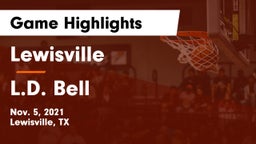 Lewisville  vs L.D. Bell Game Highlights - Nov. 5, 2021