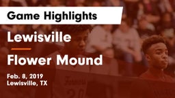 Lewisville  vs Flower Mound  Game Highlights - Feb. 8, 2019