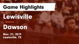 Lewisville  vs Dawson  Game Highlights - Nov. 21, 2019