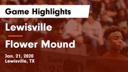 Lewisville  vs Flower Mound  Game Highlights - Jan. 21, 2020