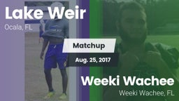 Matchup: Lake Weir High vs. Weeki Wachee  2017