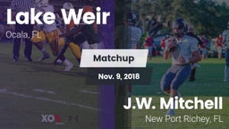 Matchup: Lake Weir High vs. J.W. Mitchell  2018
