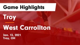 Troy  vs West Carrollton  Game Highlights - Jan. 13, 2021