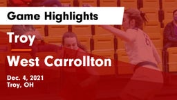 Troy  vs West Carrollton  Game Highlights - Dec. 4, 2021