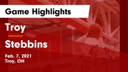 Troy  vs Stebbins  Game Highlights - Feb. 7, 2021