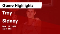 Troy  vs Sidney  Game Highlights - Dec. 17, 2021