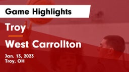 Troy  vs West Carrollton  Game Highlights - Jan. 13, 2023