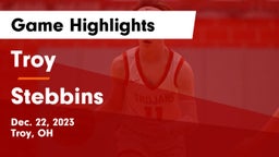 Troy  vs Stebbins  Game Highlights - Dec. 22, 2023