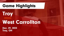 Troy  vs West Carrollton  Game Highlights - Dec. 29, 2023