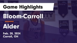 Bloom-Carroll  vs Alder  Game Highlights - Feb. 28, 2024