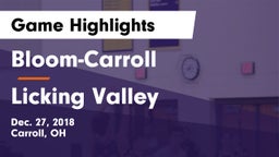 Bloom-Carroll  vs Licking Valley  Game Highlights - Dec. 27, 2018