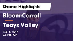 Bloom-Carroll  vs Teays Valley  Game Highlights - Feb. 5, 2019