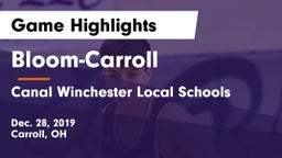 Bloom-Carroll  vs Canal Winchester Local Schools Game Highlights - Dec. 28, 2019