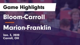 Bloom-Carroll  vs Marion-Franklin  Game Highlights - Jan. 3, 2020