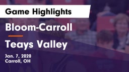 Bloom-Carroll  vs Teays Valley  Game Highlights - Jan. 7, 2020
