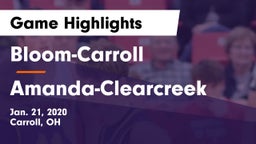Bloom-Carroll  vs Amanda-Clearcreek  Game Highlights - Jan. 21, 2020