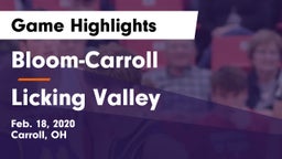 Bloom-Carroll  vs Licking Valley  Game Highlights - Feb. 18, 2020