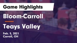 Bloom-Carroll  vs Teays Valley  Game Highlights - Feb. 5, 2021