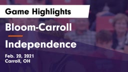 Bloom-Carroll  vs Independence  Game Highlights - Feb. 20, 2021