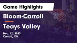 Bloom-Carroll  vs Teays Valley  Game Highlights - Dec. 12, 2023