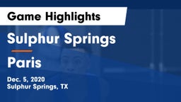 Sulphur Springs  vs Paris  Game Highlights - Dec. 5, 2020