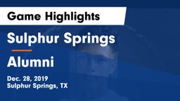 Sulphur Springs  vs Alumni Game Highlights - Dec. 28, 2019