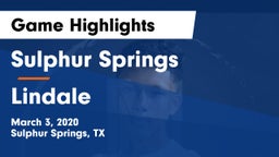 Sulphur Springs  vs Lindale  Game Highlights - March 3, 2020