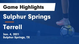 Sulphur Springs  vs Terrell  Game Highlights - Jan. 4, 2021