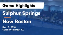 Sulphur Springs  vs New Boston  Game Highlights - Dec. 5, 2018