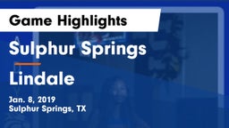 Sulphur Springs  vs Lindale  Game Highlights - Jan. 8, 2019