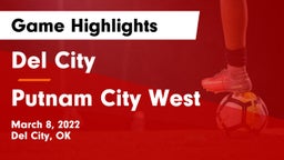Del City  vs Putnam City West  Game Highlights - March 8, 2022