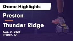 Preston  vs Thunder Ridge  Game Highlights - Aug. 31, 2020