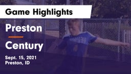 Preston  vs Century  Game Highlights - Sept. 15, 2021