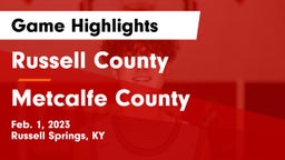 Russell County  vs Metcalfe County  Game Highlights - Feb. 1, 2023