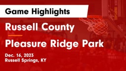 Russell County  vs Pleasure Ridge Park  Game Highlights - Dec. 16, 2023